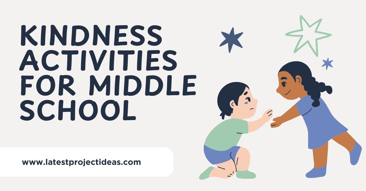 Kindness Activities for Middle School