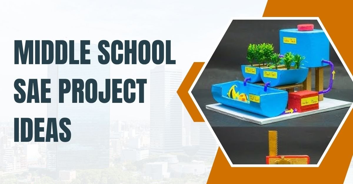 Middle School SAE Project Ideas (1)