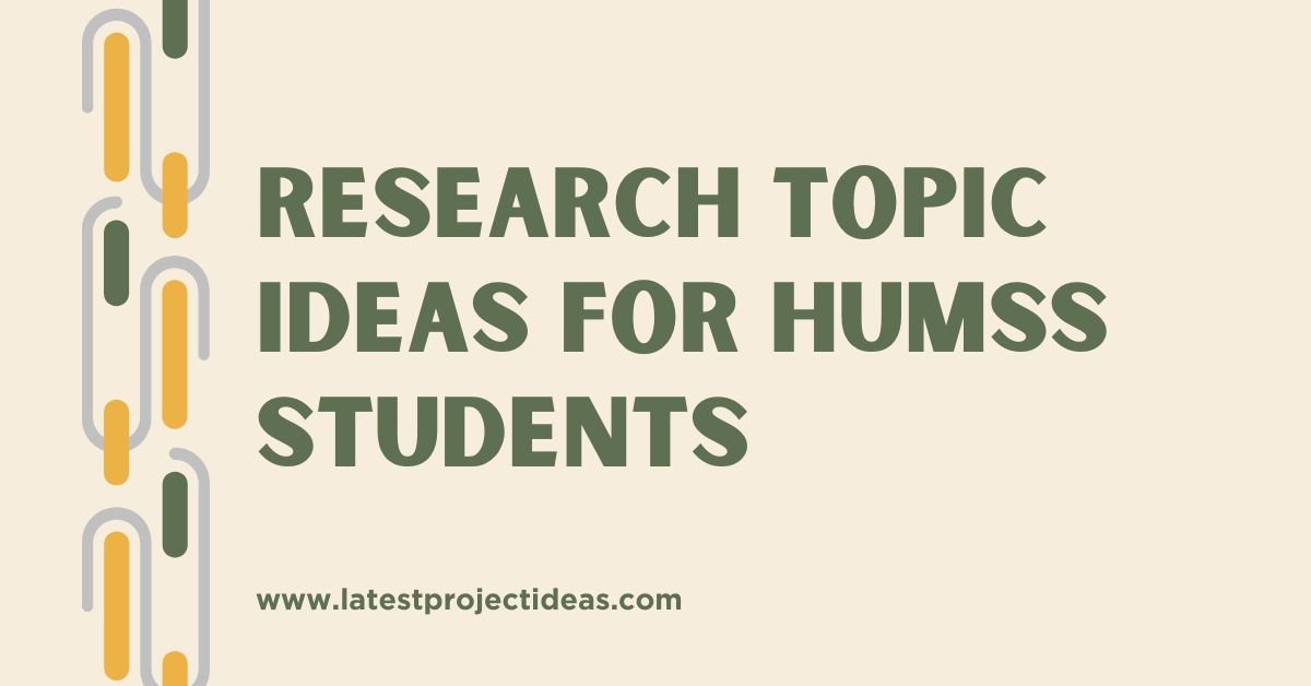 Research Topic Ideas for HUMSS Students