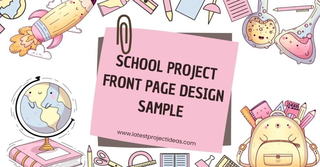 School Project Front Page Design Sample