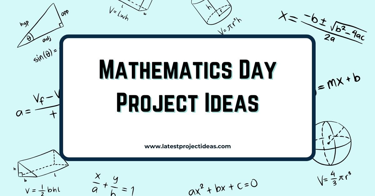 Mathematics Day Project Ideas