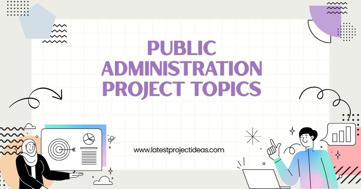 Public Administration Project Topics