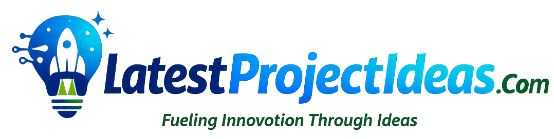 LatestProjectIdeas – Fuelling Innovation Through Ideas